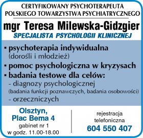 mgr<br>TERESA MILEWSKA-GIDZGIER psycholog kliniczny w Olsztynie